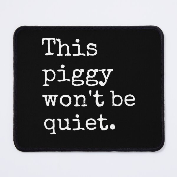 Item preview, Quiet-Piggy designed and sold by rodyoder.