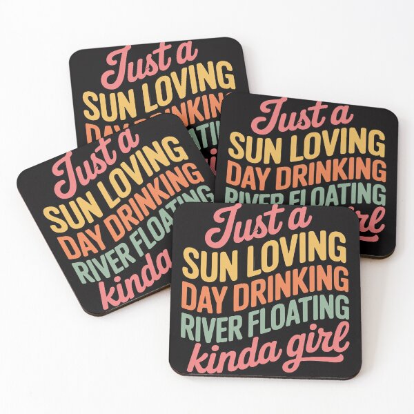 Item preview, Womens Just a Sun Loving Day Drinking River Floating Kinda Girl designed and sold by CareTopping.