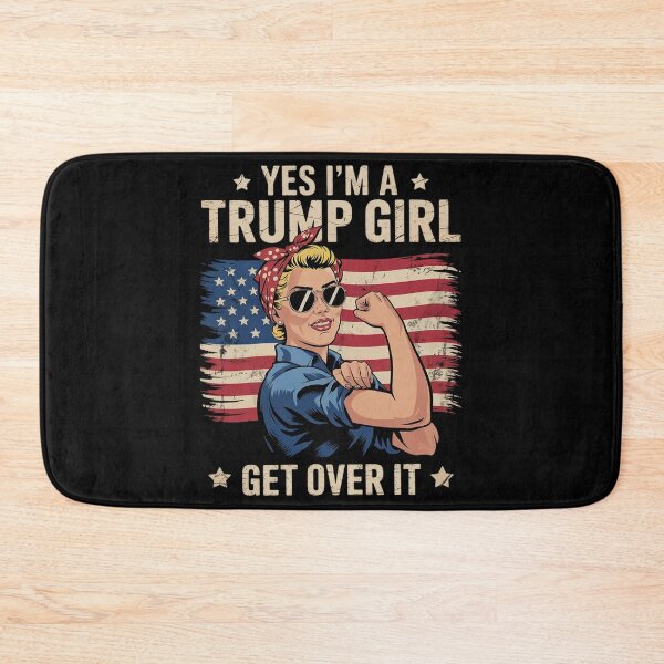 Item preview, Yes I'm A Trump Girl Get Over It US Flag  designed and sold by InspiredFoul.