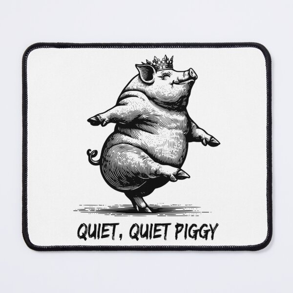 Item preview, Quiet Piggy Meme Anti Trump Satirical designed and sold by rodyoder.