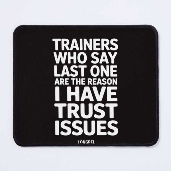 Item preview, Trainers Who Say Last One Gym Gym Lover Gift designed and sold by MuteElevent.