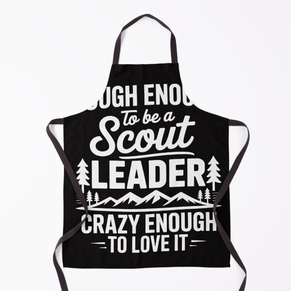 Item preview, Tough Enough To Be A Scout Leader Crazy Enough To Love It designed and sold by MuteElevent.