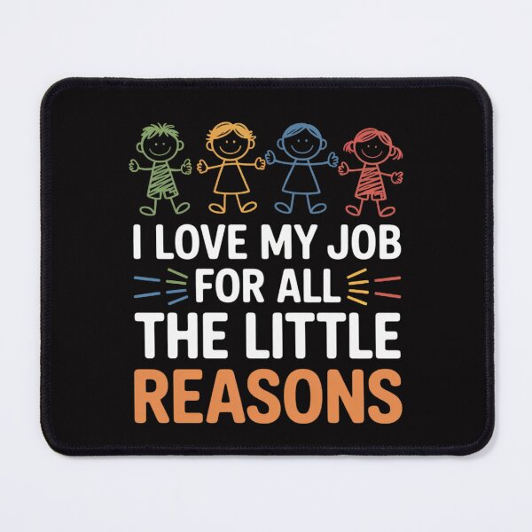Item preview, Teachers I Love My Job For All The Little Reasons Teacher designed and sold by MuteElevent.