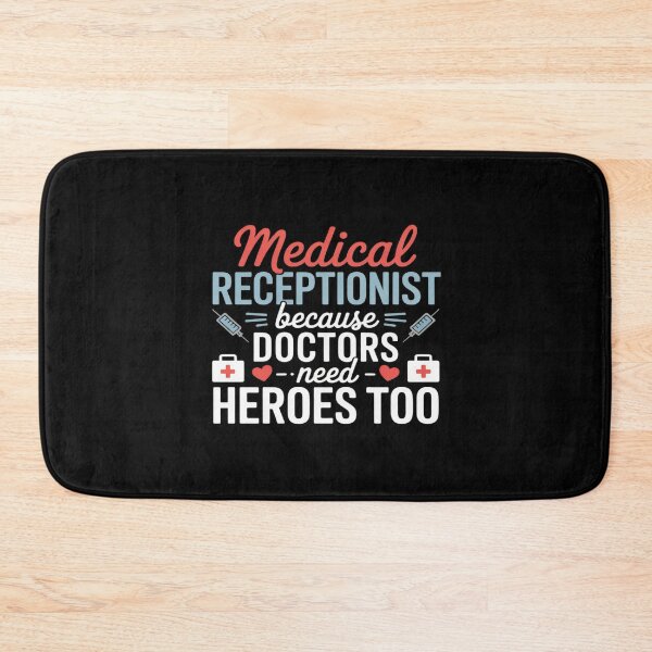 Item preview, Medical Receptionist Doctors Need Heroes Medical Reception designed and sold by GasVille.