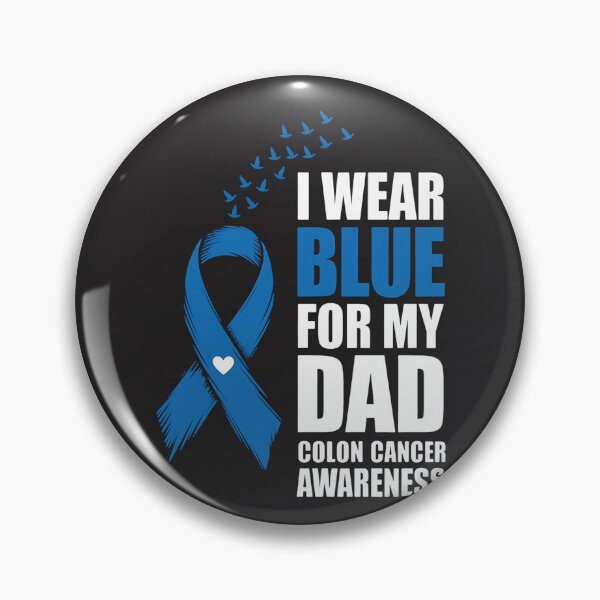 Item preview, I Wear Blue For My Dad Warrior Colon Cancer Awareness designed and sold by GaryPacheco6.