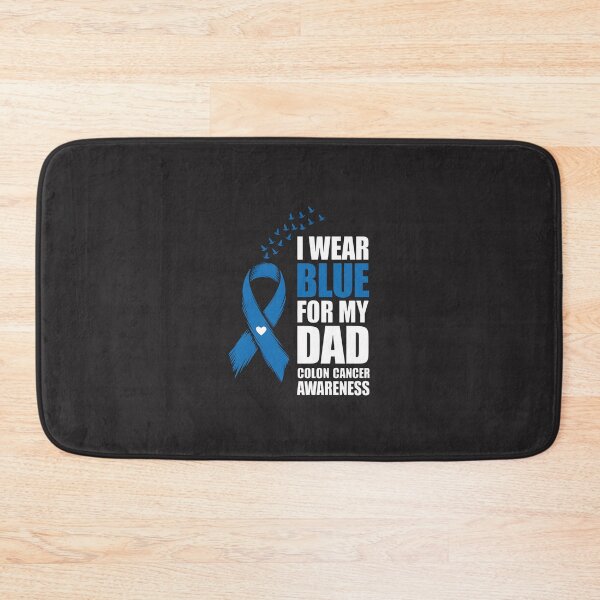 Item preview, I Wear Blue For My Dad Warrior Colon Cancer Awareness designed and sold by GaryPacheco6.