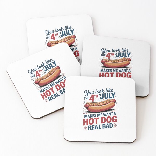 Item preview, You Look Like The 4th Of July, Makes Me Want A Hot Dog designed and sold by dainegilbert.