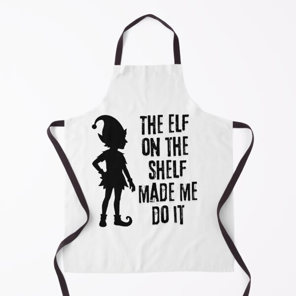 Item preview, The Elf On the Shelf Made Me Do It designed and sold by bethesparkle.