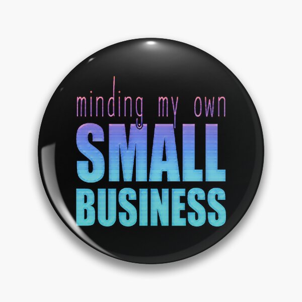 Item preview, Minding My Own Small Business designed and sold by creativerooney.