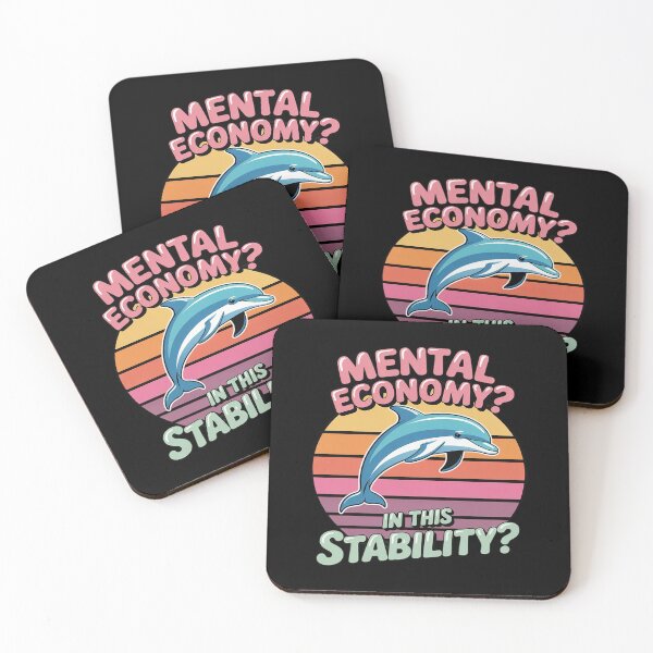Item preview, Mental Stability Economy Funny Dolphin designed and sold by DetroitMug.