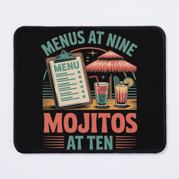 Item preview, Menus at Nine, Mojitos at Ten Work Play designed and sold by DetroitMug.