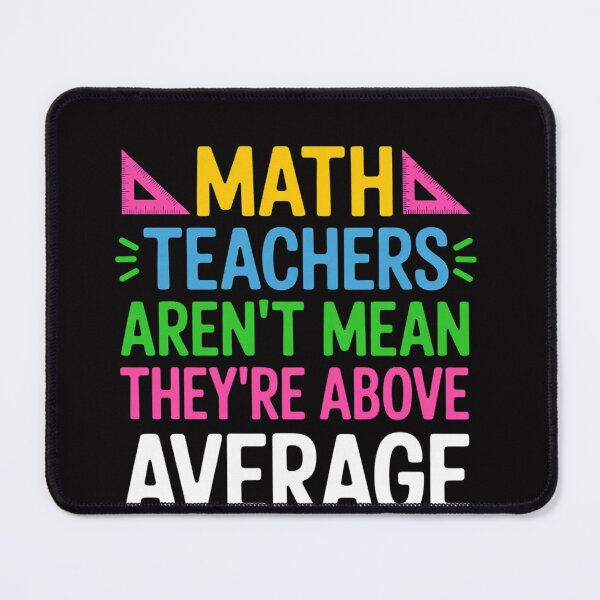 Item preview, Math Teachers Aren't Mean They're Substantial designed and sold by OlafLica.