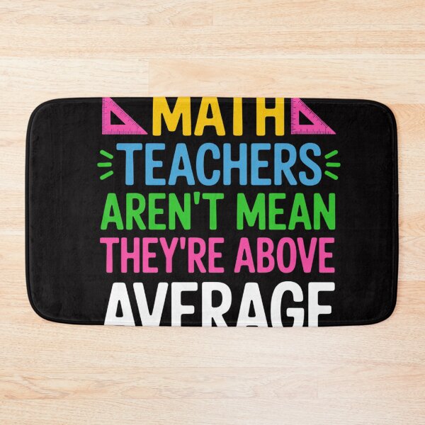 Item preview, Math Teachers Aren't Mean They're Substantial designed and sold by OlafLica.