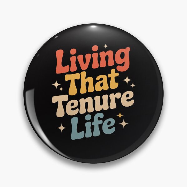 Item preview, Living That Tenure Life Tenured Professor Tenured Teacher designed and sold by OlafLica.