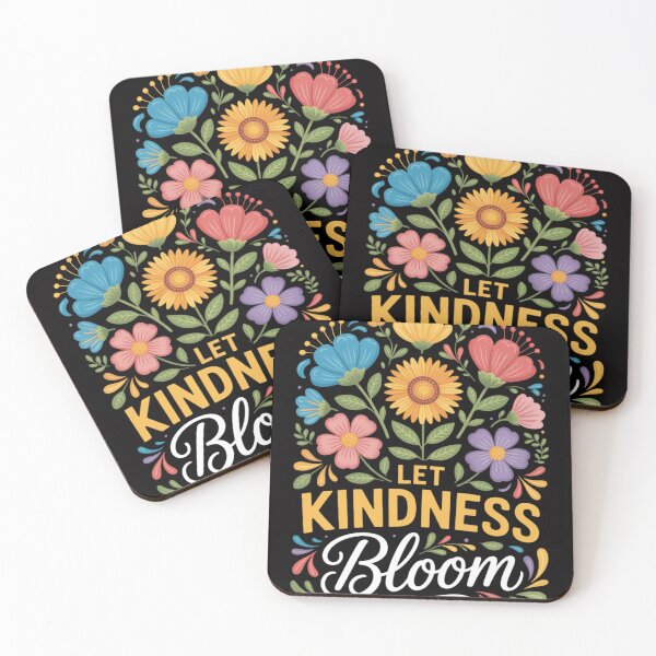 Item preview, Let Kindness Bloom Be Kind Flowers Mental Health Matters designed and sold by OlafLica.