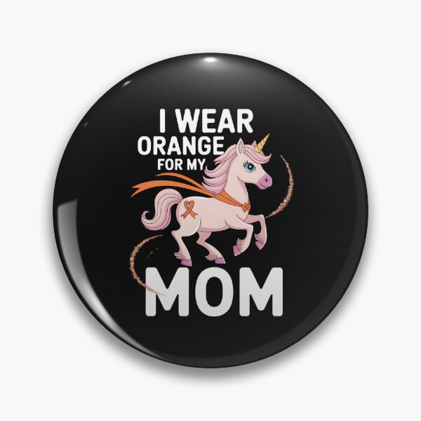 Item preview, I Wear Orange For My Mom Unicorn MS Awareness designed and sold by JessicaWalshdf.