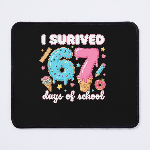 Item preview, I Survived 67 Days Of School Funny 67 Teachers Students Meme  designed and sold by TalalosART.