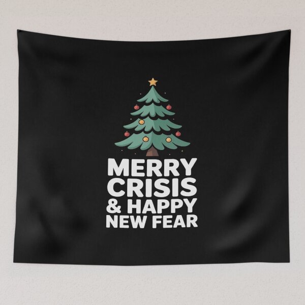 Item preview, Merry Crisis and Happy New Fear designed and sold by CultureSpec.