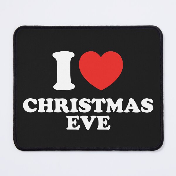 Item preview, I Love Christmas Eve designed and sold by shitpostee.