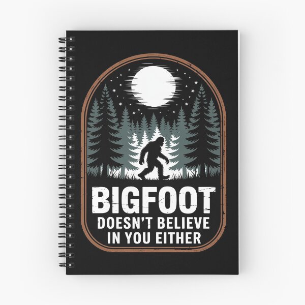 Item preview, Bigfoot Doesnt Believe In You Either Sasquatch Bigfoot designed and sold by KonstanKoraner.