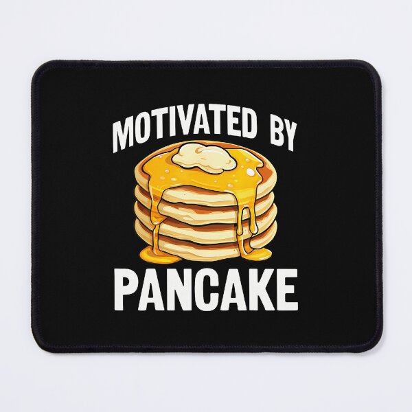 Item preview, Motivated By Pancake designed and sold by BeulahJoseph.