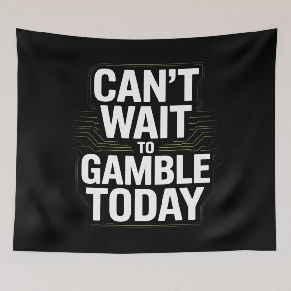 Item preview, Can_T Wait To Gamble Today  designed and sold by AmericaKub.