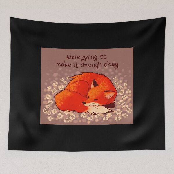 Item preview, We’re Going To Make It Through Okay Sleeping Flower designed and sold by ztduelmchaun.