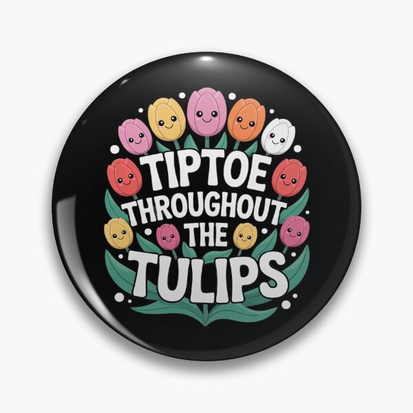 Item preview, Cute Tiptoe Through The Tulips Floral Garden Lover  designed and sold by RoyTill0Art.