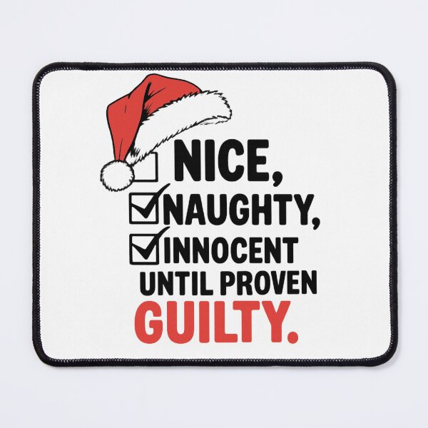 Item preview, Innocent Until Proven Guilty Funny Christmas Shirt | Naughty or Nice Santa Hat Tee designed and sold by Printsouf.