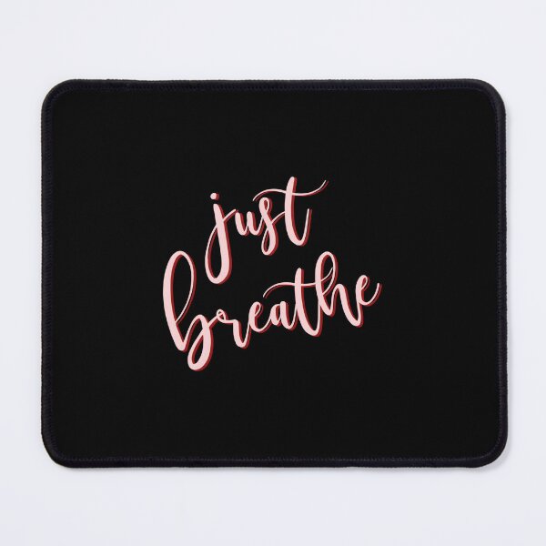 Item preview, Just Breathe designed and sold by ztduelmchaun.