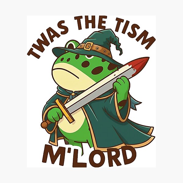 Item preview, Internet Memes, Twas The Tism Mlord Internet Memes designed and sold by yunamaliskova.
