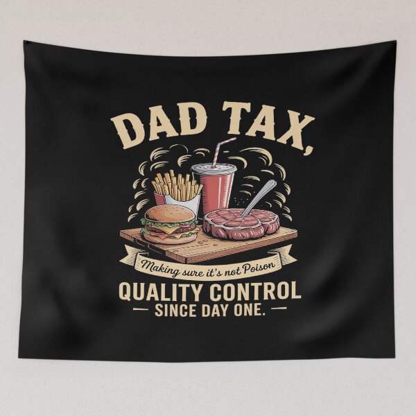 Item preview, Dad Tax Making Sure It's Not Poison Fathers Day  designed and sold by SiegridOffical.