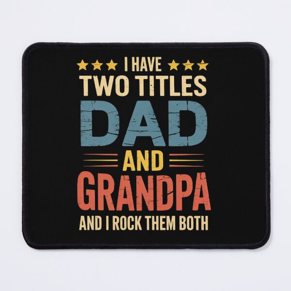 Item preview, I Have Two Titles Dad And Grandpa Father'S Day Grandpa designed and sold by MaryoKing.