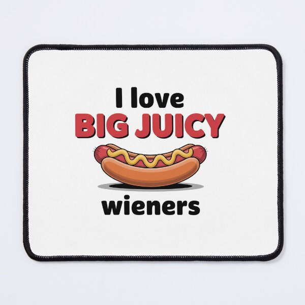 Item preview, I Love Big Juicy Wieners Hot Dog Bbq Party designed and sold by MaryoKing.