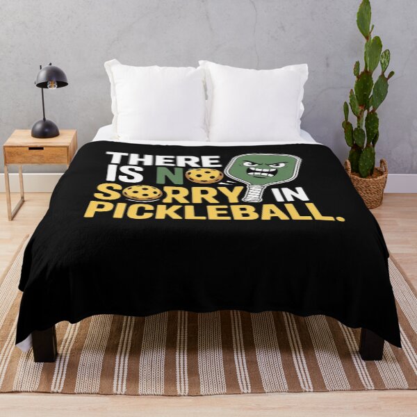 Item preview, There Is No Sorry In Pickleball designed and sold by Mateusz Majcherek.