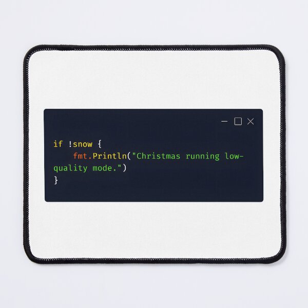 Item preview, Go Programming Christmas – “Low-Quality Mode” Snippet designed and sold by Tattee.