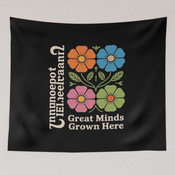 Item preview, Great Minds Grown Here Teacher Floral School  designed and sold by VerseFarm.