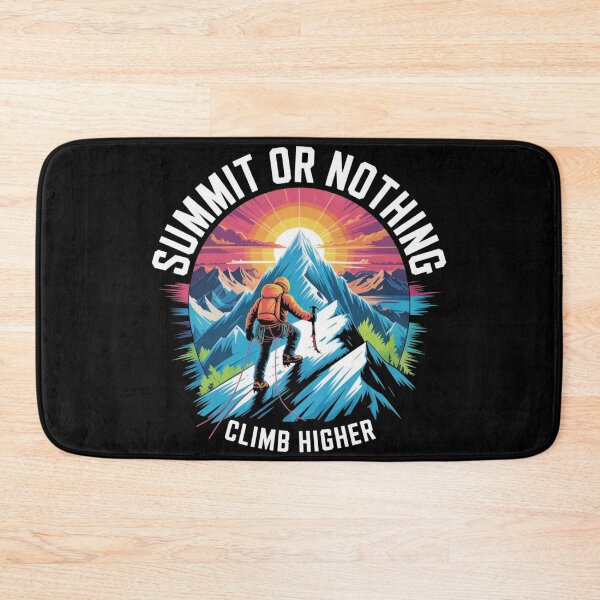 Item preview, Summit or nothing climb higher designed and sold by DreamOnShirts.