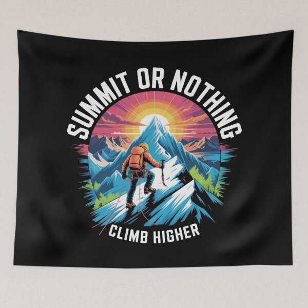 Item preview, Summit or nothing climb higher designed and sold by DreamOnShirts.