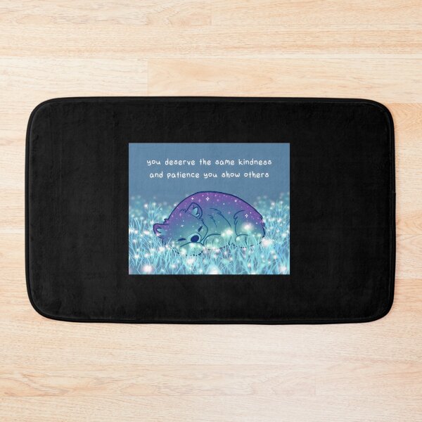 Item preview, You Deserve The Same Kindness And Patience You Show Others designed and sold by kcmassiahren.