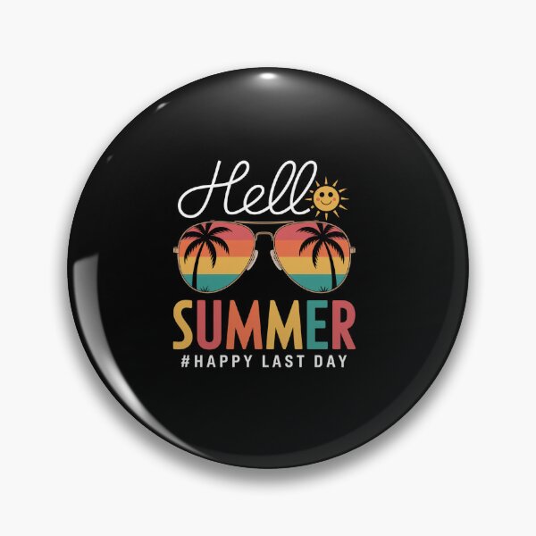Item preview, Hello Summer Happy Last Day Of School Teacher Student designed and sold by Kcgarciaso.