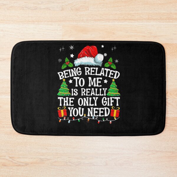 Item preview, related only is funny me classic need gift you the really christmas being to designed and sold by Rocklaretbean.