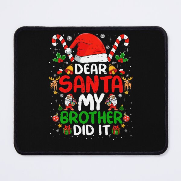 Item preview, Dear Holiday Retro Funny Christmas Vintage Brother My Did Santa It designed and sold by MediarMedic.