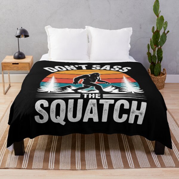 Item preview, Don't Sass The Squatch Bigfoot designed and sold by PowAcademy.