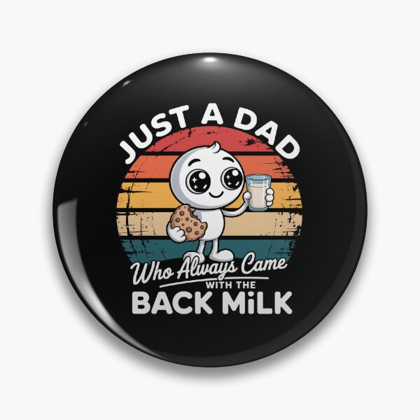 Item preview, Just A Dad Who Always Came Back With The Milk designed and sold by johnertullio.
