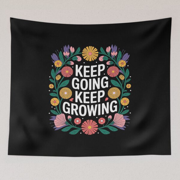 Item preview, Keep Going Keep Growing Inspirational Floral Motivation  designed and sold by VerseFarm.