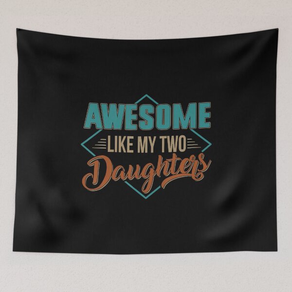 Item preview, Awesome Like My Two Daughters Father'S Day Dad Men Him Gift designed and sold by DonnieJennie.