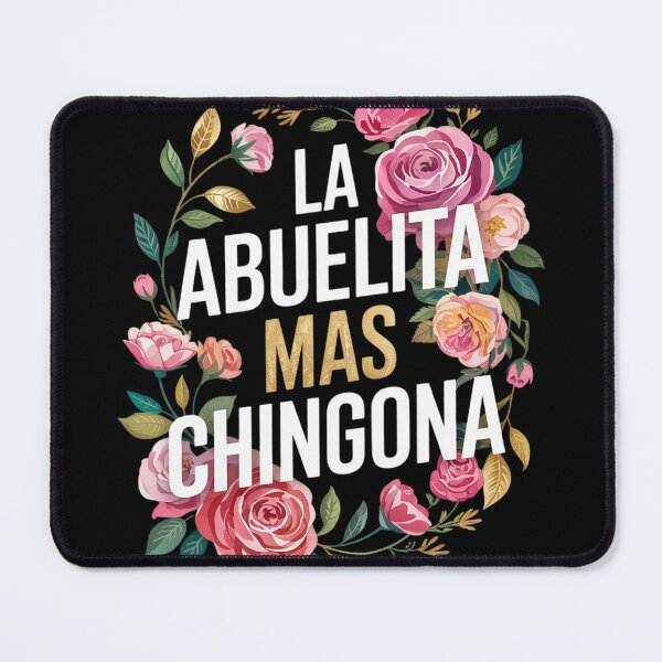 Item preview, La Abuelita Mas Chingona Spanish Granny Grandma Floral designed and sold by KotexTemu.