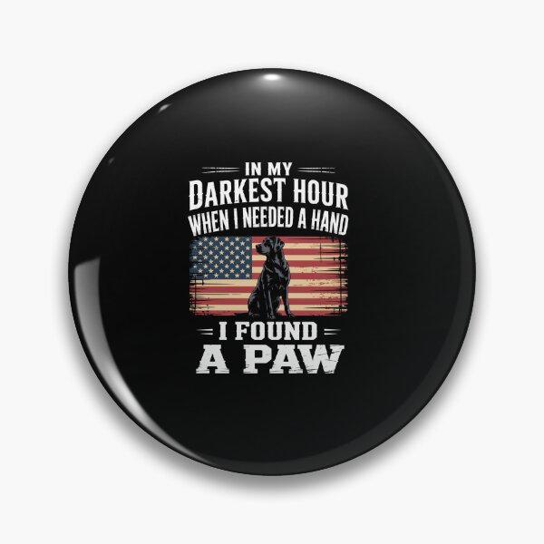 Item preview, In My Darkest Hour When I Needed A Hand I Found A Paw designed and sold by Kcgarciaso.