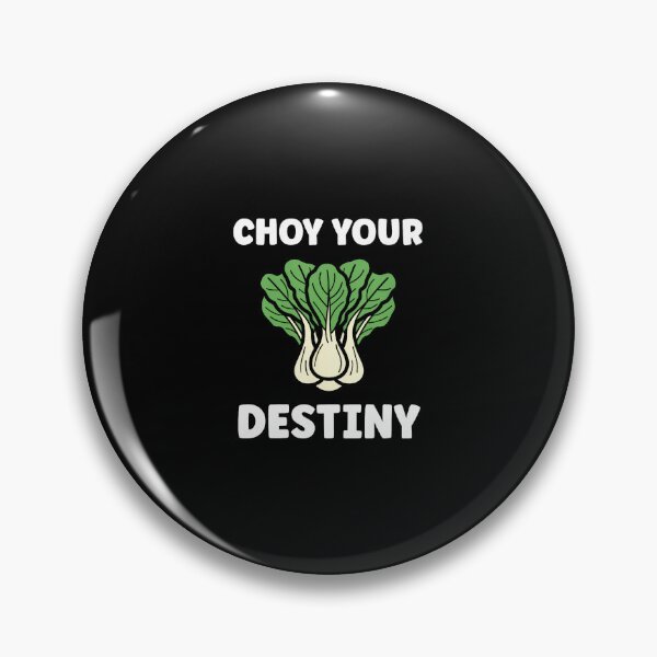 Item preview, Pak Choy Your Destiny Funny Quote Bok Choy designed and sold by LorraineRita.